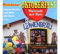 Joe Raphael; Party Singers; Herbert Ferstl Blaskapelle; Ruff Buam; Fred Rabold & Die Original Albtäler Musikanten - Münchener Oktoberfest