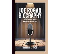 JOE ROGAN: BEYOND THE MIC- FROM CAGE TO STAGE