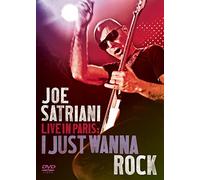 Joe Satriani - Live in Paris: I Just Wanna Rock [Reino Unido] [DVD]