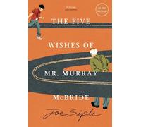 Joe Siple The Five Wishes of Mr. Murray McBride (Tapa blanda) (Importación USA)