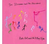 Joe Strummer And The Mescaleros - Rock, Art And The X-Ray Style