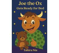 Joe the Ox Gets Ready for Bed