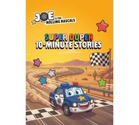 Joe & the Rolling Rascals - Super Duper 10-Minute Stories (Joe und seine Reifenbande)