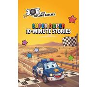 Joe & the Rolling Rascals - Super Duper 10-Minute Stories (Joe und seine Reifenbande)