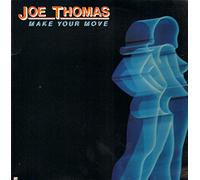 Joe Thomas - MAKE YOUR MOVE