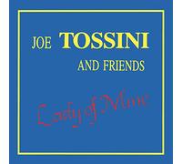 Joe Tossini And Friends - Lady Of Mine [Vinilo]