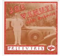 Joe Venuti - Pretty Trix