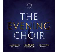 Joe Waggott - Carson Cooman: The Evening Choir