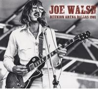 Joe Walsh - Reunion Arena, Dallas 1981