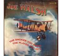 Joe Walsh - The Smoker You Drink, The Player You Get [Vinilo]