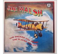 Joe Walsh - The Smoker You Drink, The Player You Get