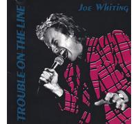 Joe Whiting - Trouble on the Line
