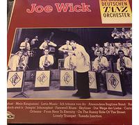 Joe Wick - Die Grossen Deutschen Tanz Orchester