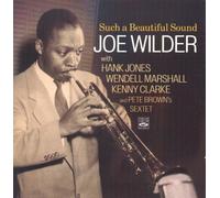 Joe Wilder / Pete Brown Sextet - Such a Beautiful Sound