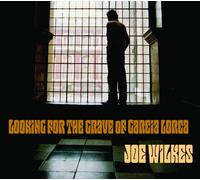 Joe Wilkes - Looking For The Grave Of Garcia Lorca