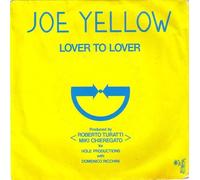Joe Yellow - Lover To Lover / Lover Again [Vinilo 7 pulgadas - 45 rpm]