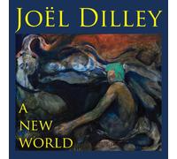 Joel Dilley - A New World