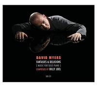 Joel : Fantasies & Delusions. Musique pour piano. Myers.