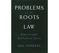 Joel Feinberg Problems at the Roots of Law (Tapa dura)