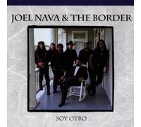 Joel Nava & Border - Soy Otro