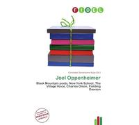 Joel Oppenheimer: Black Mountain poets, New York School, The Village Voice, Charles Olson, Fielding Dawson