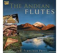 Joel Perri - Joel & Cedric Perri - Joel Francisco Perri : The Andean Flutes