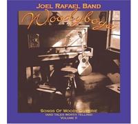 Joel Rafael Band - Woodyboye Songs Of Woody Guthr
