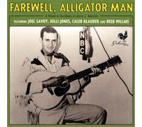 Various - Farewell, Alligator Man: A Tribute to the Music of Jimmy C. Newman [Vinilo]