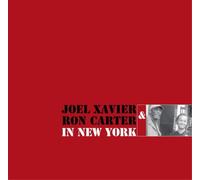 Joel Xavier & Ron Carter In New York (Vinyl) 12" Album