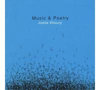Joelle Khoury - Music & Poetry
