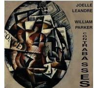 Joelle Leandre/William Parker - Contrabasses