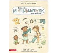 Joëlle Tourloni Die große Mini-Bibliothek der Wörter - Ich und Du: (Tapa blanda)
