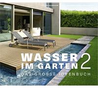 Jörg Baumhauer Maria Wasser im Garten 2 - Das große Ideenbuch (Garte (Tapa dura)
