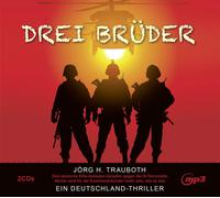 Jörg H. Trauboth - Drei Brüder