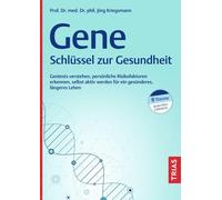 Jörg Krieg Gene - Schlüssel zur Gesundheit: Gentests verstehe (Tapa blanda)