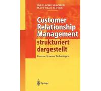 Jörg Schumacher Matt Customer Relationship Management strukturiert d (Tapa dura)
