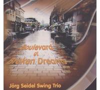 Jörg Seidel Swing Trio - Boulevard of Broken Dreams [DE Import] [Import anglais]