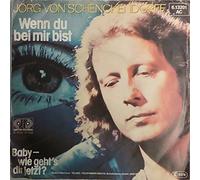 Jörg von Schenckendorff - Wenn Du Bei Mir Bist / Baby - Wie Geht's Dir Jetzt?