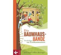 Jörn Hauf Alber Die Baumhaus-Bande: Geschichten zur Erstkommunion (A (Tapa dura)