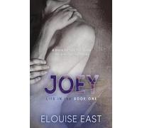 Joey: 1 (Life in Ink)