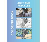 Joey and Freckles Coloring Book: 50+ Detailed Pages Featuring Real Rescue Dogs - A Greyhound, Joey, and His Best Friend, Freckles, Created From Photographs
