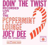 Joey Dee & His Starlighters - Doin' The Twist At The Peppe
