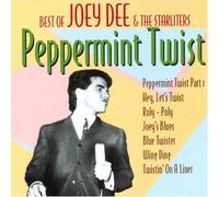 Joey Dee & the Starlighters - Peppermint Twist/Best of