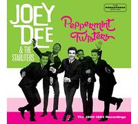 Joey Dee & The Starliters - Peppermint Twist W/ The Starliters (1960-1962)