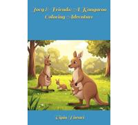 Joey & Friends: A Kangaroo Coloring Adventure