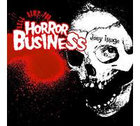 Joey Image - Hell Bent For Horror Business