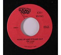 JOEY IRVING - hung up and srung out / i can't get you out of my mind 45 rpm single