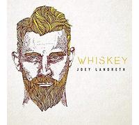 Joey Landreth - Whiskey