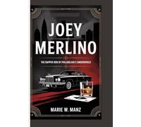 Joey Merlino: The Dapper Don of Philadelphia's Underworld