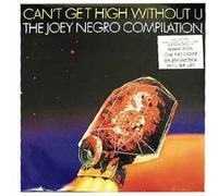 Joey Negro - Can't Get High Without You [Vinilo]